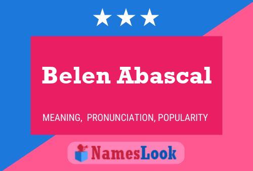 Belen Abascal Naam Poster