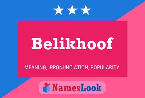 Belikhoof Naam Poster