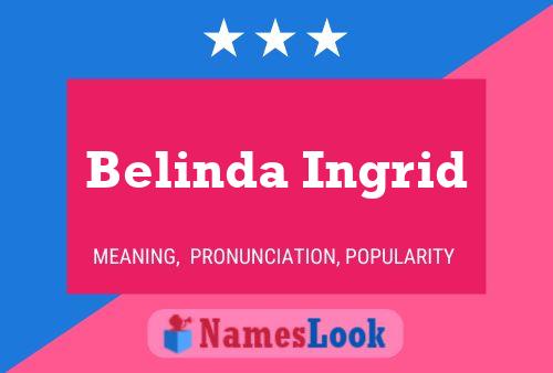 Belinda Ingrid Naam Poster