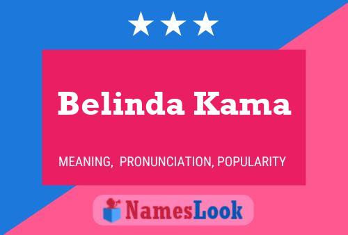 Belinda Kama Naam Poster