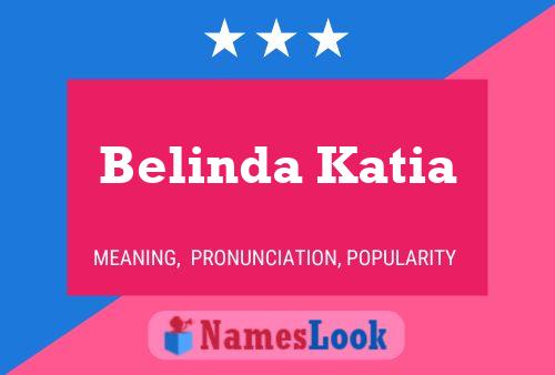 Belinda Katia Naam Poster