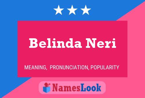 Belinda Neri Naam Poster