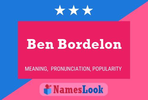 Ben Bordelon Naam Poster