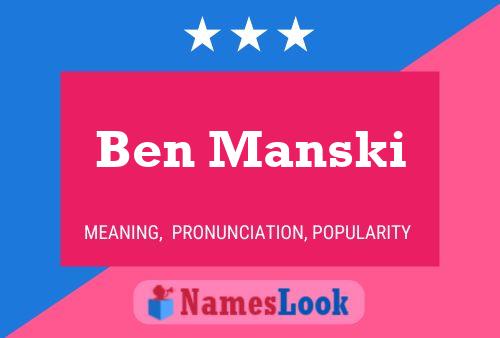 Ben Manski Naam Poster