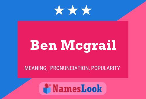 Ben Mcgrail Naam Poster