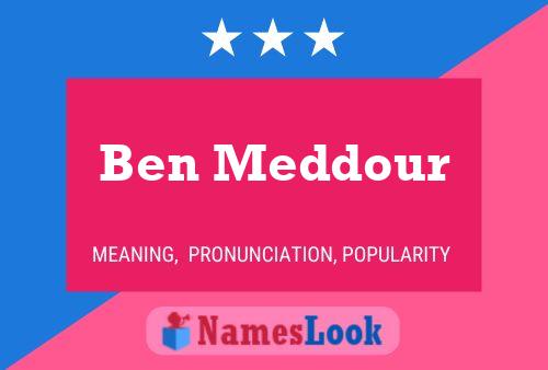 Ben Meddour Naam Poster