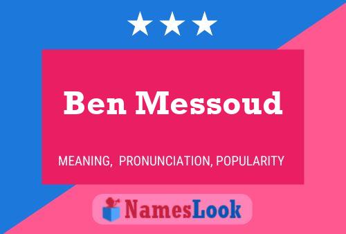 Ben Messoud Naam Poster