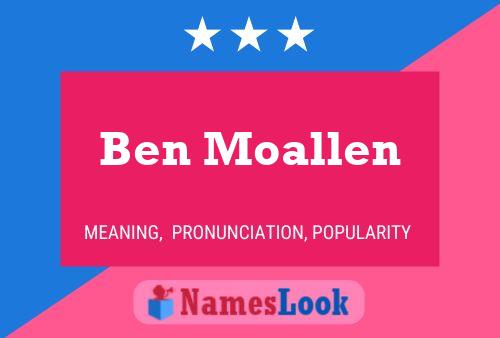 Ben Moallen Naam Poster