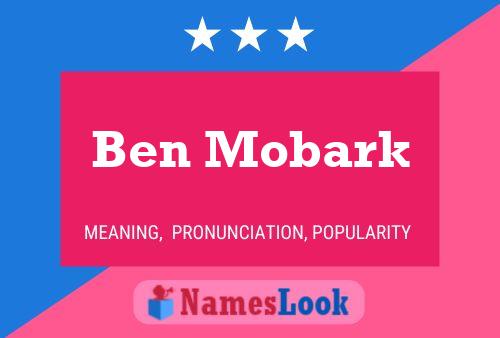 Ben Mobark Naam Poster