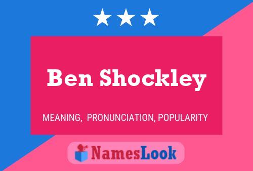 Ben Shockley Naam Poster