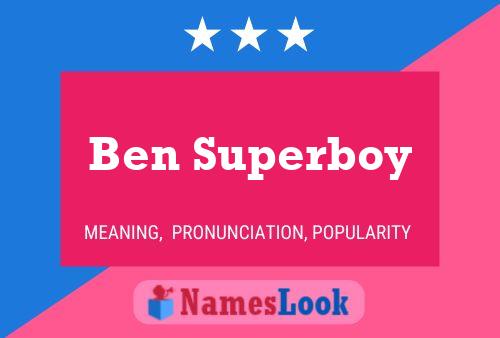 Ben Superboy Naam Poster