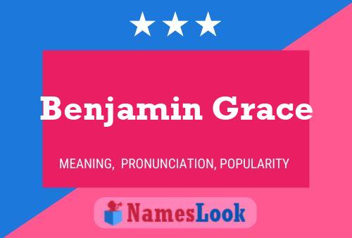 Benjamin Grace Naam Poster