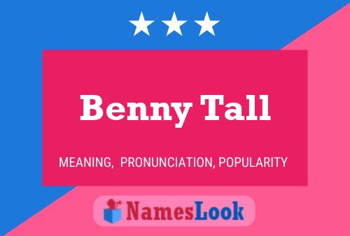 Benny Tall Naam Poster