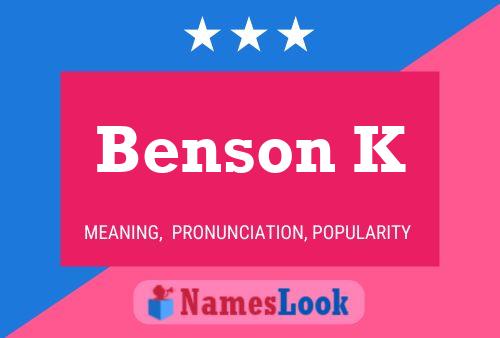 Benson K Naam Poster