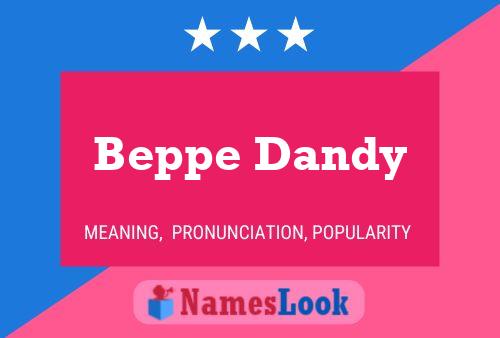 Beppe Dandy Naam Poster