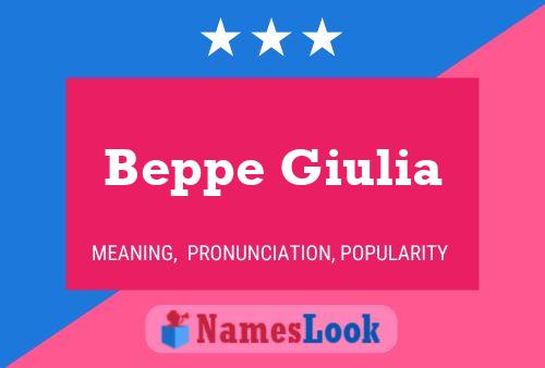 Beppe Giulia Naam Poster