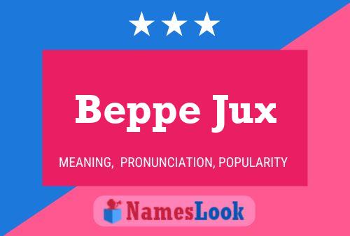 Beppe Jux Naam Poster