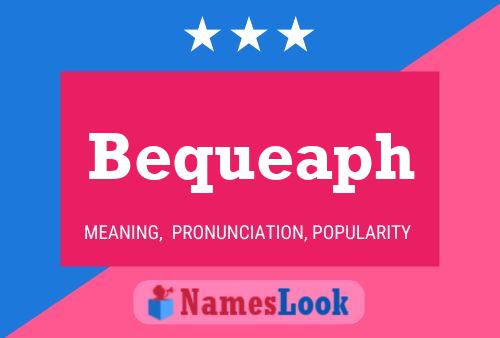 Bequeaph Naam Poster