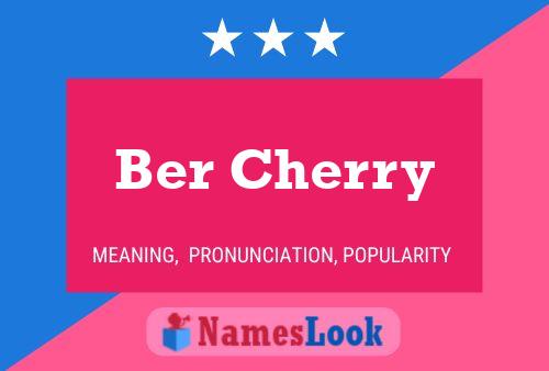 Ber Cherry Naam Poster