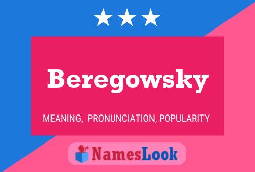 Beregowsky Naam Poster