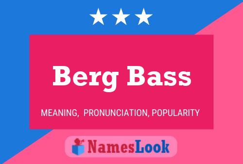 Berg Bass Naam Poster