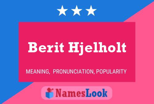 Berit Hjelholt Naam Poster