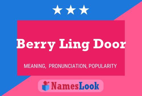 Berry Ling Door Naam Poster