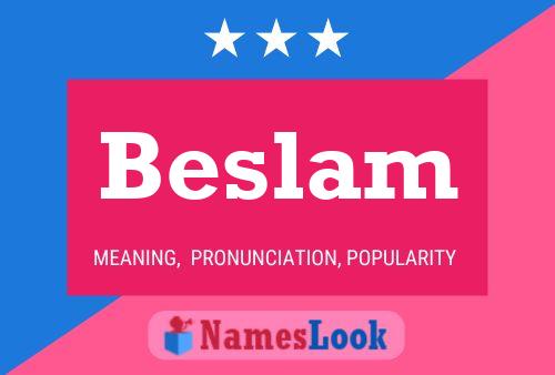 Beslam Naam Poster