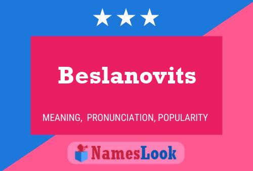 Beslanovits Naam Poster