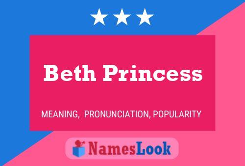 Beth Princess Naam Poster