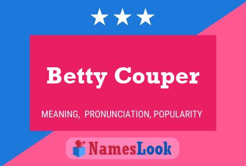 Betty Couper Naam Poster