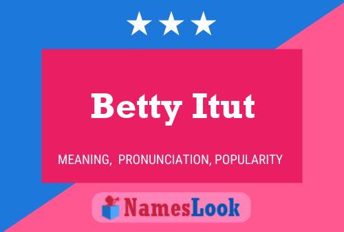 Betty Itut Naam Poster