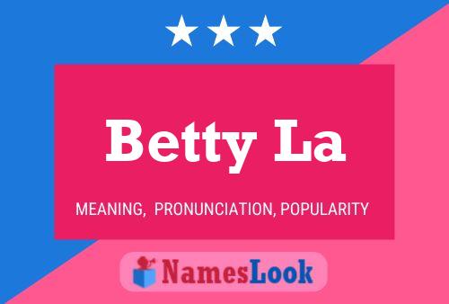 Betty La Naam Poster