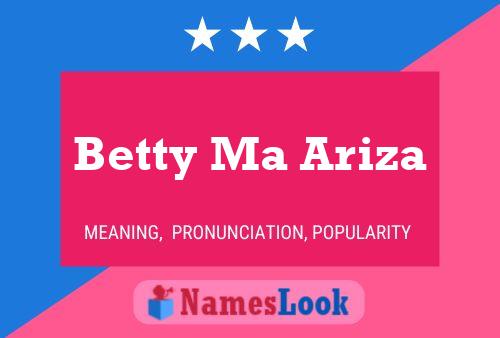 Betty Ma Ariza Naam Poster