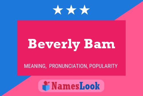 Beverly Bam Naam Poster