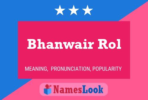 Bhanwair Rol Naam Poster