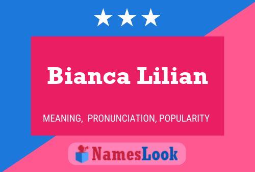 Bianca Lilian Naam Poster