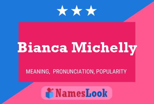 Bianca Michelly Naam Poster