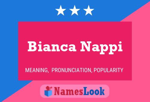 Bianca Nappi Naam Poster