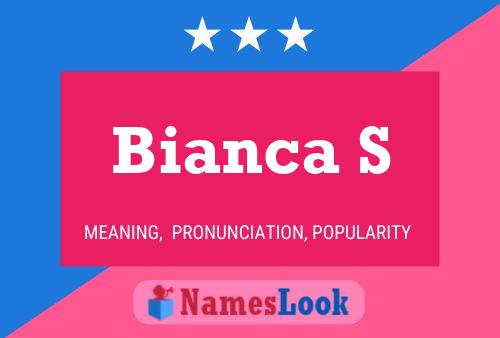 Bianca S Naam Poster