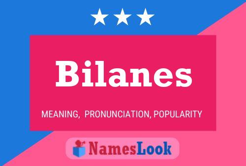 Bilanes Naam Poster