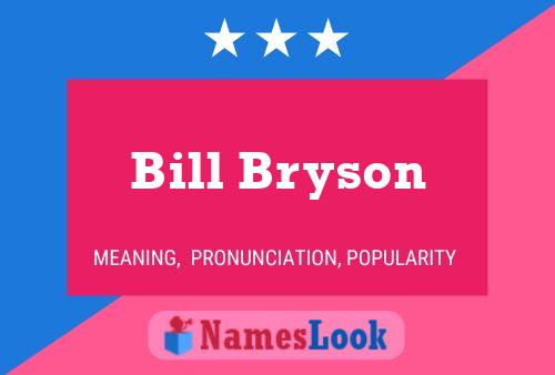 Bill Bryson Naam Poster