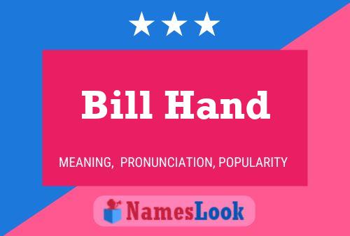 Bill Hand Naam Poster