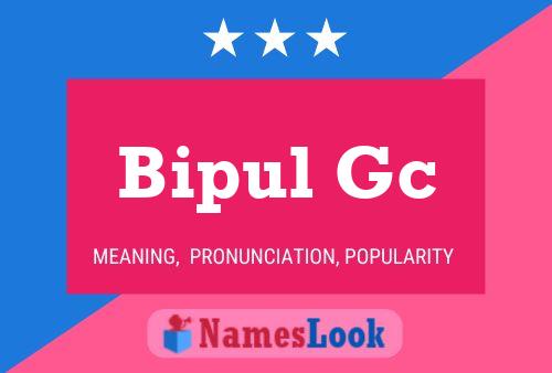 Bipul Gc Naam Poster