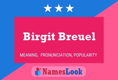 Birgit Breuel Naam Poster