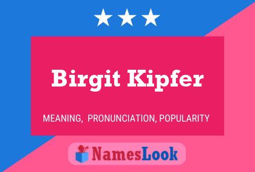 Birgit Kipfer Naam Poster