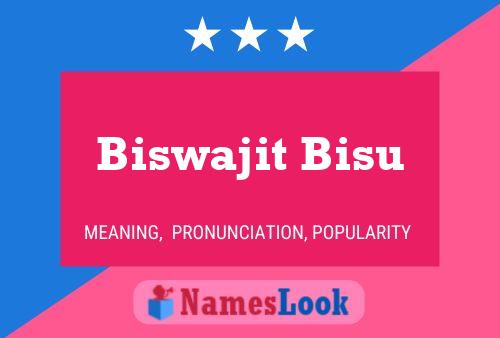 Biswajit Bisu Naam Poster