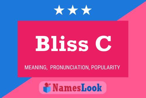 Bliss C Naam Poster