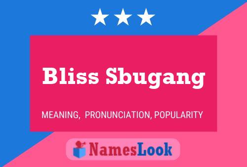 Bliss Sbugang Naam Poster