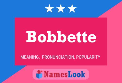 Bobbette Naam Poster